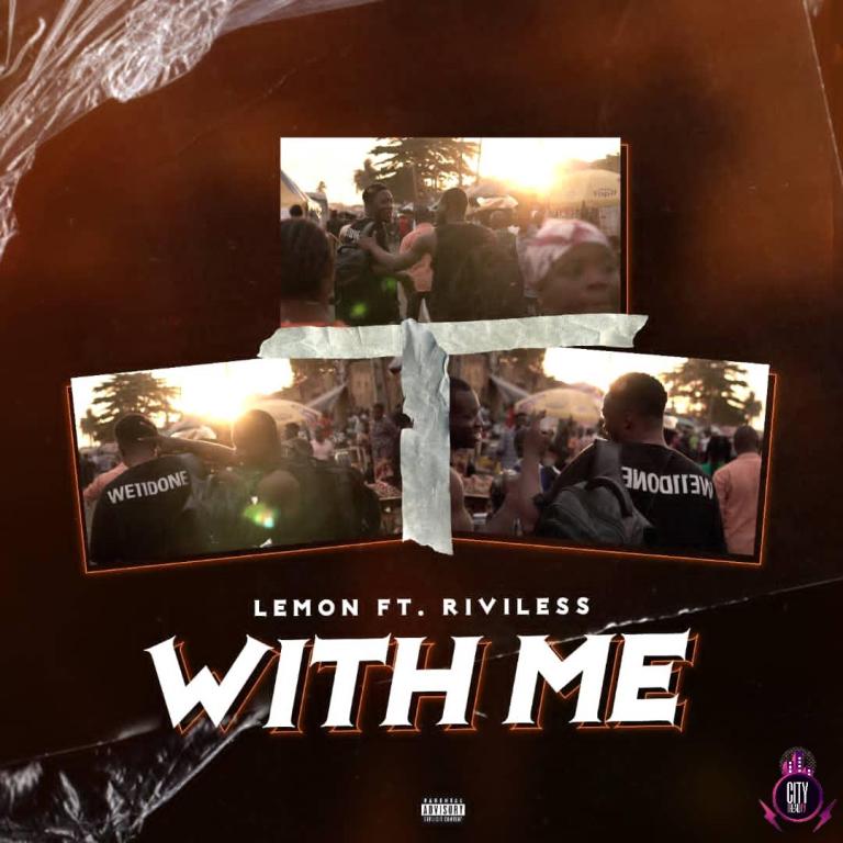 Lemon Ft. Riviless – With Me Mp3 Download