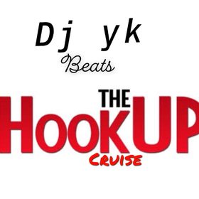 Dj Yk – The Hookup Cruise