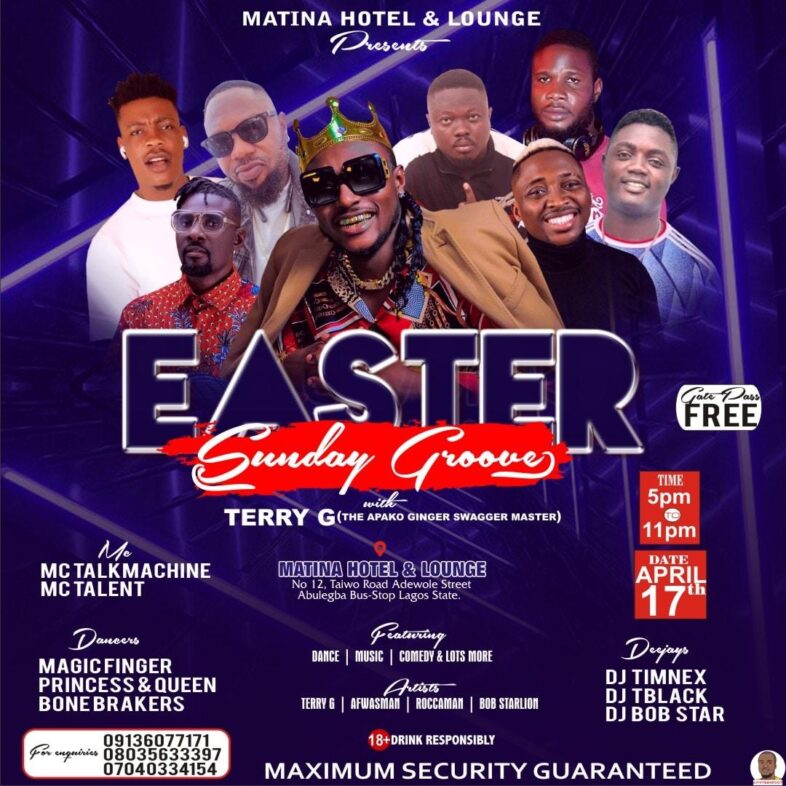 Easter Sunday Groove with Superstar Terry G & Others
