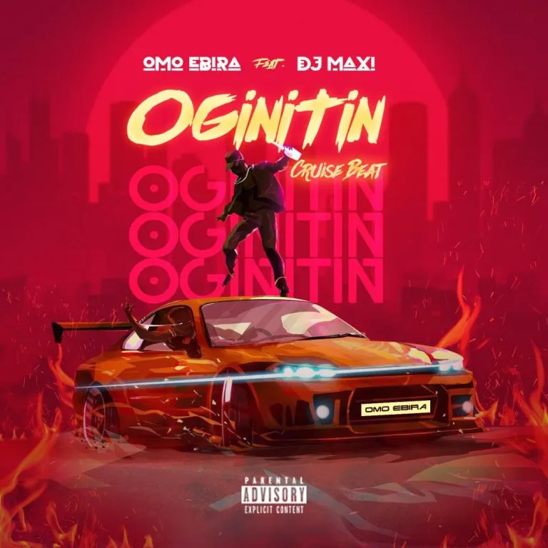 Omo Ebira – Oginitin Cruise Beat Ft. DJ Maxi