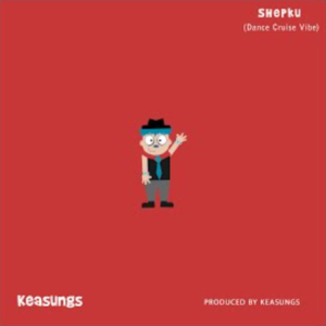 Keasungs – Shekpu (Dance Cruise Vibe)