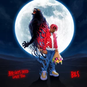 Bils – Bad Guys Need Love Too EP