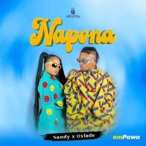 Nandy – Napona ft. Oxlade