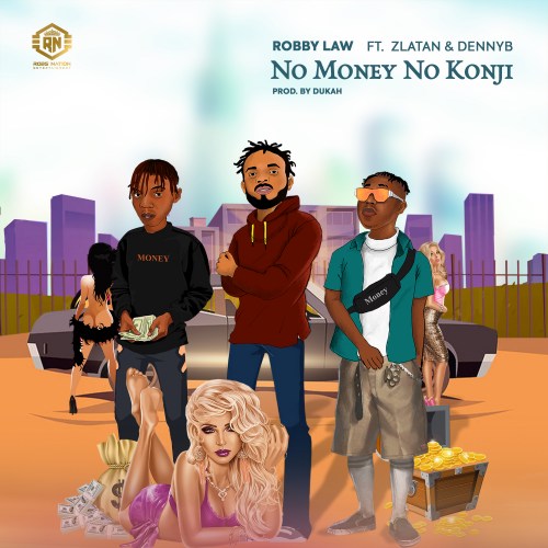 Robby Law – No Money No Konji ft. Zlatan, Denny B