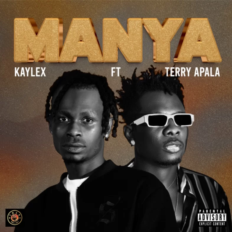 Kaylex – Manya Ft. Terry Apala