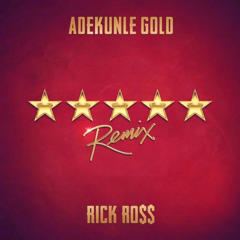 Adekunle Gold – 5 Star Remix Ft. Rick Ross